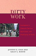 Dirty Work: Immigrants in Domestic Service, Agriculture, and Prostitution in Sicily