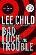 Bad Luck and Trouble (Large Print) (Jack Reacher Novels) Cover