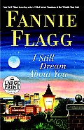 I Still Dream about You (Large Print) Cover