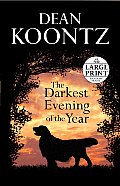The Darkest Evening of the Year - Large Print