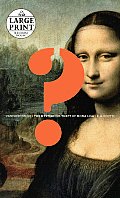 Vanished Smile: The Mysterious Theft of Mona Lisa (Large Print)