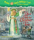 Magic Tree House #44: A Ghost Tale for Christmas Time Cover