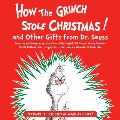 How the Grinch Stole Christmas and Other Gifts from Dr. Seuss