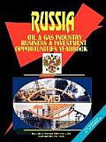 Russia Oil & Gas Sector Business & Investment Opportunities Yearbook