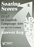 Soaring Scores on the LEAP in English Language Arts for the 21st Century, Answer Key, Level E (Soaring Scores) Cover