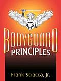 Bodyguard Principles