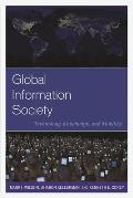 Global Information Society: Technology, Knowledge, and Mobility (Human Geography in the Twenty-First Century: Issues and Appl)