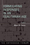 Formulating Responses in an Egalitarian Age