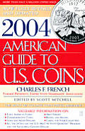 American Guide to U.S. Coins (American Guide to U.S. Coins)