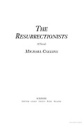 The Resurrectionists: A Novel Cover
