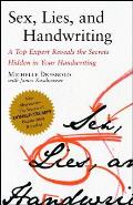 Sex, Lies, and Handwriting: A Top Expert Reveals the Secrets Hidden in Your Handwriting Cover
