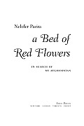 A Bed of Red Flowers: In Search of My Afghanistan