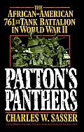 Pattons Panthers the 761ST Tank Battalio