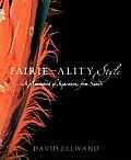 Faireality Style a Sourcebook of Inspirations From Nature