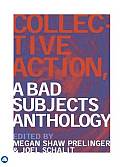 Collective Action: A Bad Subjects Anthology Cover