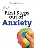 First Steps Out of Anxiety (First Steps) Cover