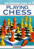 Beginner's Guide to Playing Chess (Usborne Chess Guides)