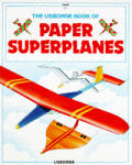 Paper Superplanes (How to Make)