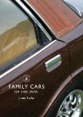 Family Cars of the 1970s and 80s (Shire Library)