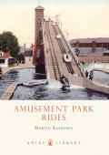 Amusement Park Rides (Shire Library) Cover