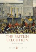 The British Execution (Shire Library)