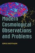 Modern Cosmological Observations and Problems