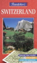 Baedeker's Switzerland (Baedeker: Foreign Destinations)