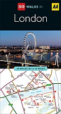 50 Walks in London: 50 Walks of 2-10 Miles (50 Walks In...)