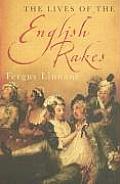 The Lives of the English Rakes