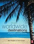 Worldwide Destinations: The Geography of Travel and Tourism