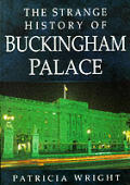 The Strange History of Buckingham Palace: Patterns of People