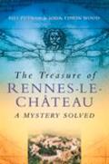 The Treasure of Rennes-Le-Chateau: A Mystery Solved Cover