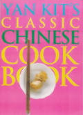 Yan Kits Classic Chinese Cookbook