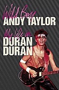 Wild Boy My Life in Duran Duran Cover