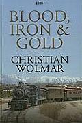 Blood, Iron & Gold (Large Print)