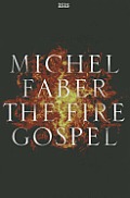 The Fire Gospel (Large Print) (Isis General Fiction)