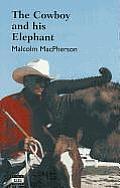 The Cowboy and His Elephant (Large Print)