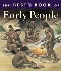 The Best Book of Early People (Best Book)