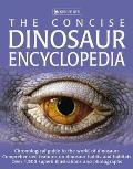The Concise Dinosaur Encyclopedia (Concise Encyclopedias)