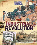 All about America: The Industrial Revolution (All about American)