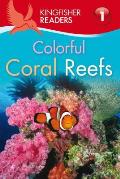 Colorful Coral Reefs (Kingfisher Readers - Level 1) Cover