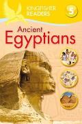 Kingfisher Readers L5: Ancient Egyptians (Kingfisher Readers - Level 5)