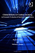 Global Efforts to Combat Smoking: An Economic Evaluation of Smoking Control Policies