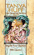 Quarters #01: The Quarters Novels, Volume 1: Sing the Four Quarters/Fifth Quarter Cover