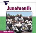 Juneteenth (Let's See Library: Holidays)