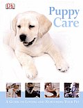 Puppy Care (Guides for Young Pet Owners)