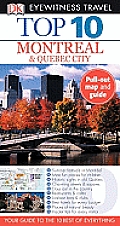 Top 10 Montreal & Quebec City with Map (DK Eyewitness Top 10 Travel Guides) Cover