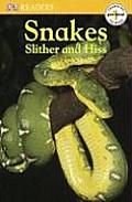 Snakes Slither and Hiss (DK Readers: Pre-Level 1) Cover