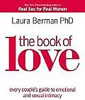 The Book of Love: Every Couple's Guide to Emotional and Sexual Intimacy Cover