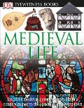 DK Eyewitness Books: Medieval Life